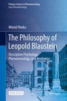 The Philosophy of Leopold Blaustein Early Phenomenology