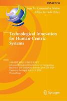 Technological Innovation for Human-Centric Systems