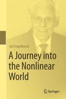 A Journey Into the Nonlinear World