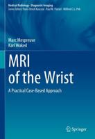 MRI of the Wrist Diagnostic Imaging