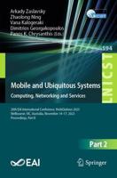 Mobile and Ubiquitous Systems: Computing, Networking and Services