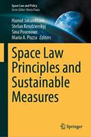 Space Law Principles and Sustainable Measures