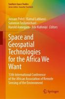 Space and Geospatial Technologies for the Africa We Want