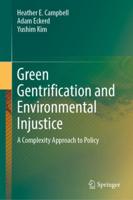 Green Gentrification and Environmental Injustice