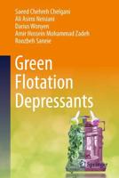 Green Flotation Depressants