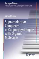 Supramolecular Complexes of Oxoporphyrinogens With Organic Molecules