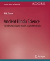 Ancient Hindu Science : Its Transmission and Impact on World Cultures