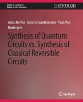 Synthesis of Quantum Circuits Vs. Synthesis of Classical Reversible Circuits