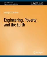 Engineering, Poverty, and the Earth