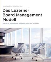 Das Luzerner Board Management Modell
