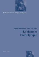 Le Chant Et L'écrit Lyrique