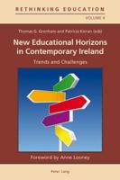 New Educational Horizons in Contemporary Ireland; Trends and Challenges