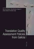 Translation Quality Assessment Policies from Galicia