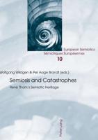 Semiosis and Catastrophes; René Thom's Semiotic Heritage