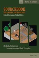 Sourcebook for Garden Archaeology