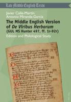 The Middle English Version of De Viribus Herbarum (GUL MS Hunter 497, Ff. 1R-92R)