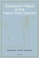 Community Radio in the Twenty-First Century