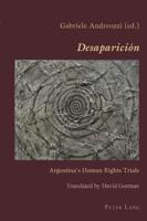 Desaparición; Argentina's Human Rights Trials