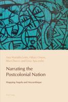 Narrating the Postcolonial Nation; Mapping Angola and Mozambique