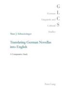 Translating German Novellas into English; A Comparative Study