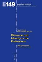 Discourse and Identity in the Professions; Legal, Corporate and Institutional Citizenship