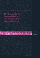 The Language of Popularization- Die Sprache der Popularisierung; Theoretical and Descriptive Models- Theoretische und deskriptive Modelle