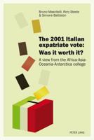 The 2001 Italian Expatriate Vote: Was It Worth It?