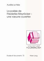 La Poésie De Friederike Mayroecker - Une " Oeuvre Ouverte "