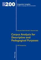 Corpus Analysis for Descriptive and Pedagogical Purposes; ESP Perspectives