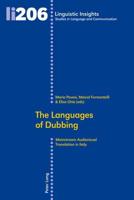 The Languages of Dubbing; Mainstream Audiovisual Translation in Italy