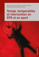 Temps, temporalités et intervention en EPS et en sport