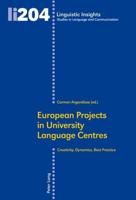 European Projects in University Language Centres; Creativity, Dynamics, Best Practice