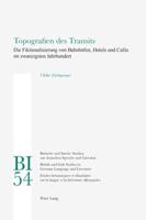 Topografien des Transits; Die Fiktionalisierung von Bahnhöfen, Hotels und Cafés im zwanzigsten Jahrhundert