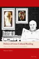 Politics of Cross-Cultural Reading; Tagore, Ben Jelloun and Fo in English