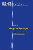Bilingual Advantages; Contributions of Different Bilingual Experiences to Cognitive Control Differences Among Young-adult Bilinguals