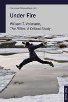 Under Fire; William T. Vollmann, The Rifles: A Critical Study