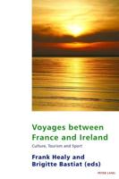 Voyages between France and Ireland; Culture, Tourism and Sport