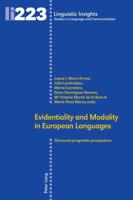 Evidentiality and Modality in European Languages; Discourse-pragmatic perspectives