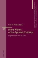 More Writers of the Spanish Civil War; Experience Put to Use