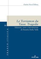Le Torrismon Du Tasse. Tragedie