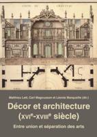 Décor Et Architecture (XVIe-XVIIIe Siècle)