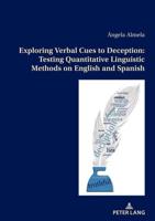 Exploring Verbal Cues to Deception: Testing Quantitative Linguistic Methods on English and Spanish
