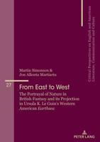 From East to West; The Portrayal of Nature in British Fantasy and its Projection in Ursula K. Le Guin's Western American "Earthsea"