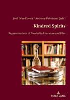 Kindred Spirits; Representations of Alcohol in Literature and Film