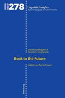 Back to the Future; English from Past to Present