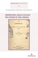 Imprinting Anglo- Italian Relations in the Liberal