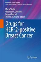 Drugs for HER2-Positive Breast Cancer