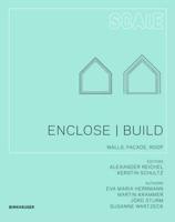 Enclose/build