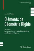 Elements de Geometrie Rigide: Volume I: Construction Et Etude Geometrique Des Espaces Rigides