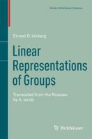 Linear Representations of Groups : Translated from the Russian by A. Iacob